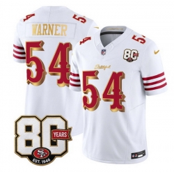 Men San Francisco 49ers  54 Fred Warner White Gold 80th Anniversary Patch  Rivalries  2026 F U S E  Vapor Untouchabl Limited Stitched Football Jersey